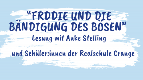 Freddie und die Bändigung des Bösen. Eine Lesung mit Anke Stelling