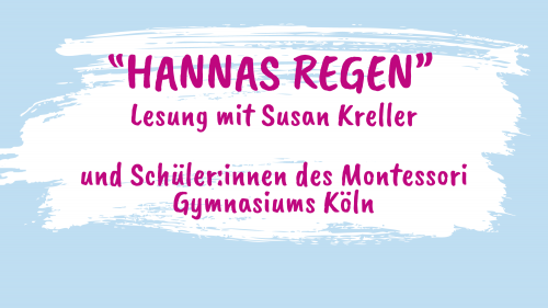 Hannas Regen. Eine Lesung mit Susan Kreller