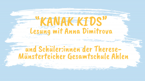 Kanak Kids. Eine Lesung mit Anna Dimitrova