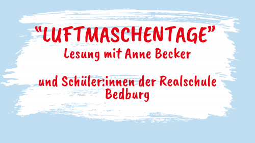 Luftmaschentage. Eine Lesung mit Anne Becker